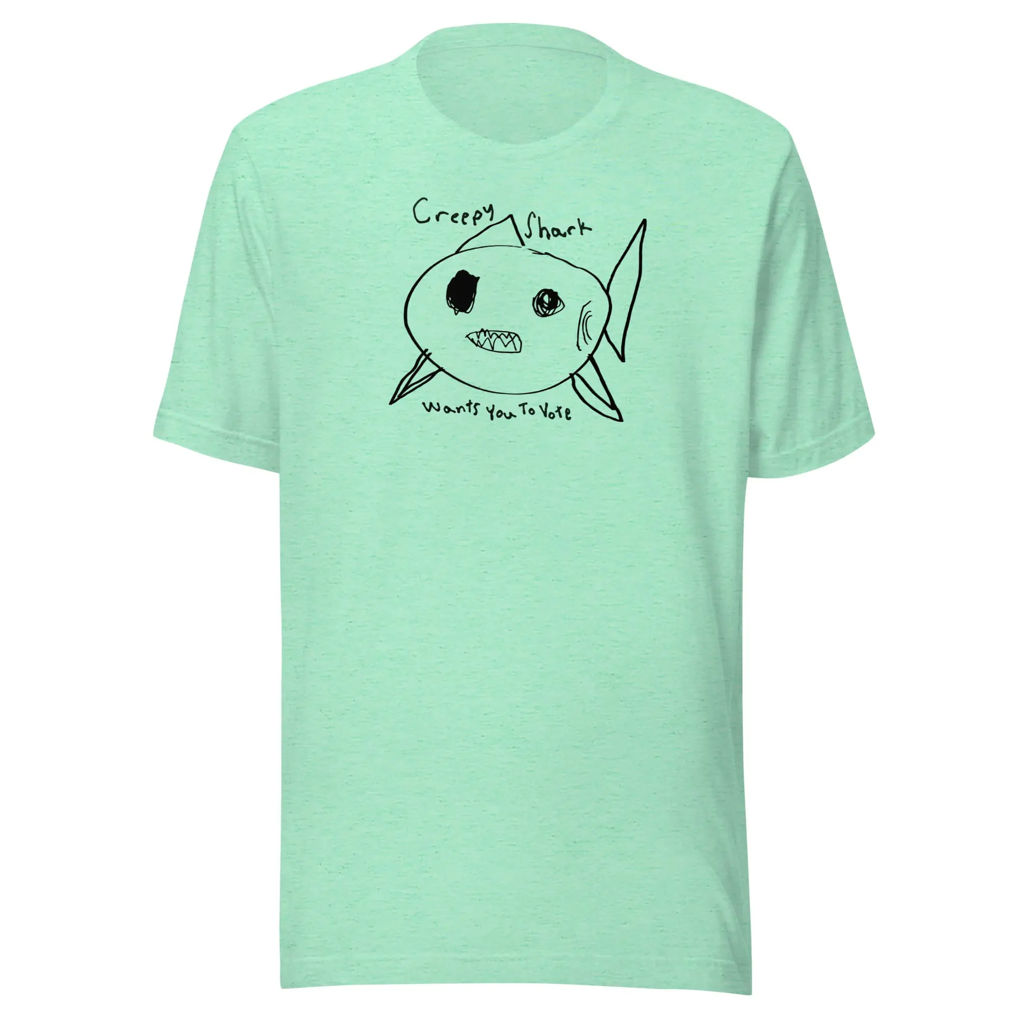 unisex-staple-t-shirt-heather-mint-front-69ced69208da7.jpg Childlike shark drawing with the phrase "Creepy Shark Wants You To Vote" in a playful handwritten style